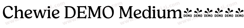 Chewie DEMO Medium字体转换
